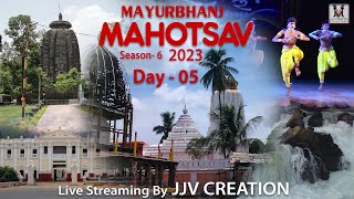 MAYURBHANJ MAHOTSAV 2023 SEASON 6  DAY  5 Live By J J V CREATION 9776772622 [upl. by Idell]