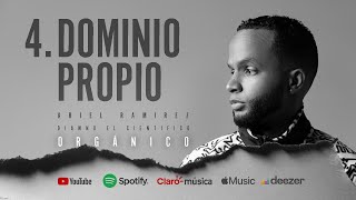 Ariel Ramirez ft Diamnd El Cientifico  Dominio Propio Audio Álbum Orgánico [upl. by Bunker722]