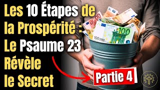 Les 10 Étapes de la Prospérité Psaume 23 un cœur généreux [upl. by Ela]