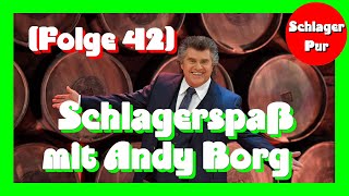 Folge 42 Schlager Spaß mit Andy Borg 30042022 [upl. by Boylston]