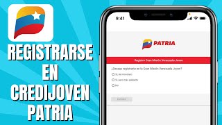 Cómo REGISTRARSE En Credijoven PATRIA [upl. by Plato]