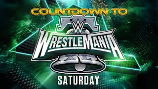 Countdown to WrestleMania XL Saturday April 6 2024 [upl. by Yziar60]