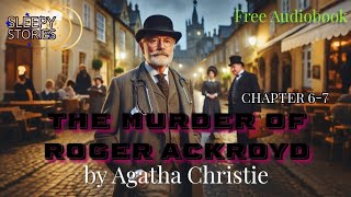 Listen to The Murder Of Roger Ackroyd by Agatha Christie Chap67 Soothing Nature Background [upl. by Nitas]