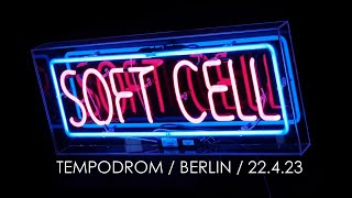 SOFT CELL  Seedy Films Berlin 2023 [upl. by Atilal]