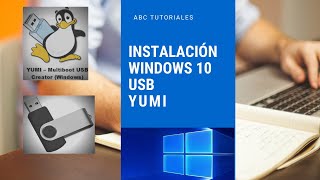 Instalar Windows 10 mediante USB  BOOT USB  YUMI 2018 [upl. by Emmalyn]