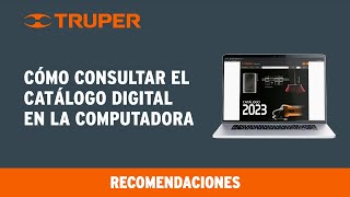 Cómo consultar el Catálogo Digital TRUPER en la computadora [upl. by Lenzi97]