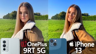 OnePlus 9RT 5G Vs iPhone 13 Camera Test [upl. by Acirne]