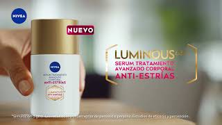 NiveaMexico Nuevo NIVEA Luminous630 Tratamiento Avanzado AntiEstrías [upl. by Ryder129]