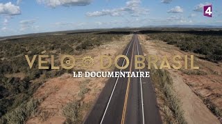 Vélo do Brasil  Le documentaire [upl. by Demaria582]