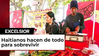 Sueño mexicano de haitianos vender lavar cargar y servir [upl. by Noiztneb]