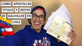 COMO APOSTILLAR TITULO Y NOTAS VENEZOLANAS EN CHILE 2021 [upl. by Berg411]