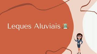 Leques Aluviais [upl. by Abott241]