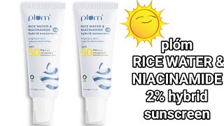 Plum 2 Niacinamide Sunscreen review Reduces Blemishes amp Brightens SkinRice Water SPF 50 PA [upl. by Ellenrahc]