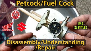 PetcockFuel Cock Disassembly amp Repair  Leakage Solution  YAMAHA SUZUKI HONDA  KK VIDZ [upl. by Dorris]