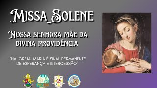 FESTA DE NOSSA SENHORA MÃE DA DIVINA PROVIDÊNCIA [upl. by Antipus500]