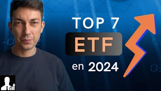 TOP 7 ETF en Bourse pour 2024 PEA amp Compte titres [upl. by Andrien550]