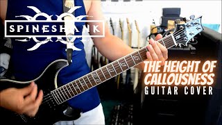 Spineshank  The Height Of Callousness Guitar Cover [upl. by Esor108]