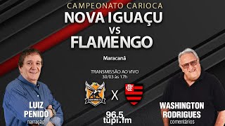 NOVA IGUAÇU 0 X 3 FLAMENGO  Campeonato Carioca  Final  Ida  30032024  AO VIVO [upl. by Peper428]