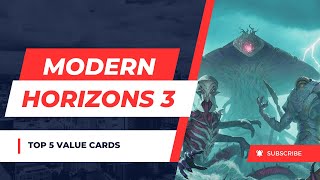 Modern Horizons 3  Top 5 Value Cards with guest host my son [upl. by Arinay]