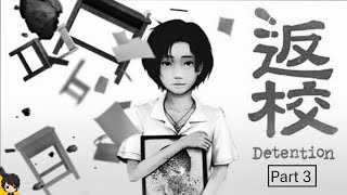 Detention  Gameplay Walkthrough Part 3 Chapter 2 Full [upl. by Mima]