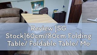 Review SG Stock60cm80cm Folding Table Foldable Table Movable Laptop Table Computer Study Desk [upl. by Miarhpe734]