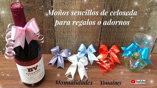 🎀 MOÑOS SENCILLOS Y RAPIDOS DE CELOSEDA PARA REGALOS 🎁O ADORNOS  EASY GIFT BOWS [upl. by Llij]