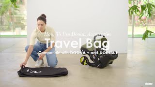 How to use the Travel Bag  Doona Car Seat amp Stroller Accessories [upl. by Tesil]