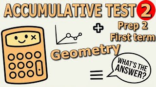 Math Prep 2 First term Geometry Accumulative test 2 [upl. by Strander]