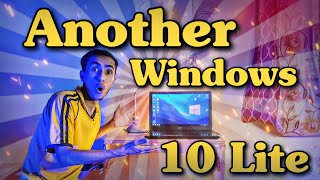 Another Version Windows 10 Lite With Boosted Performance All Laptop And Pc supported [upl. by Maribeth]