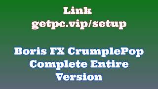 🔸Boris FX CrumplePop Complete🎳 HOW TO INSTALL 💻PCLAPTOP TUTORIAL 2024 no charge👻 [upl. by Kelleher]