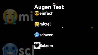 Augen Test [upl. by Cowie]