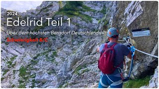 Über dem höchsten Bergdorf Deutschlands Der Edelrid Klettersteig über Oberjoch Schwierigkeit BC [upl. by Hilaria]