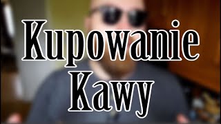 Podstawy kawy Jak kupować kawę [upl. by Pickard]