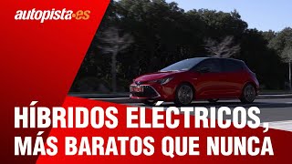 Los coches híbridos eléctricos más baratos que nunca  Autopistaes [upl. by Euqinemod]