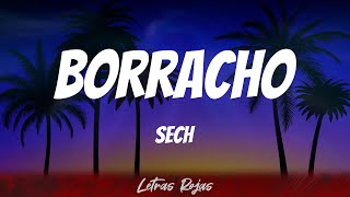 Sech  Borracho Letras [upl. by Jeannie]