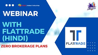 Webinar with Flat Trade amp Algobaba Stoxxo Free Brokerage Stock Broker Hindi [upl. by Netsreik734]