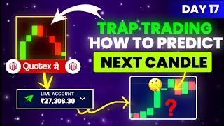 Trap Trading  Quotex Live Trading  How To Predict Next Candle  Quotex 1 Minute Strategy [upl. by Wsan889]