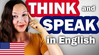 THINK and SPEAK in English [upl. by Adiv4]