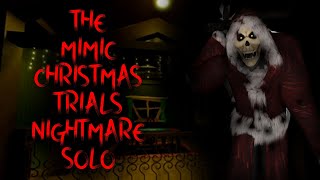 COMO PASAR THE MIMIC CHRISTMAS TRIALS EN NIGHTMARE SOLO [upl. by Shipley]