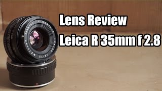 Leica Elmarit R 35mm f 28 Lens Review  tested and rated [upl. by Willman]