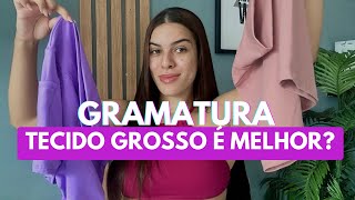 Gramatura dos tecidos tecido grosso é melhor Qual gramatura ideal  MODA FITNESS [upl. by Auqinet]