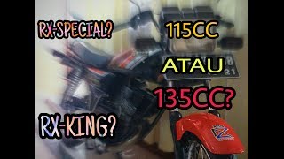 Perbedaan Antara Yamaha RX Special 115cc Dengan Yamaha RX King 135cc 14 [upl. by Halas]