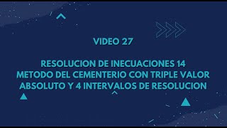 27 RESOLUCION DE INECUACIONES 14 BEQUERMANIA [upl. by Herminia506]