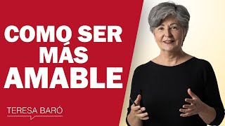 Cómo ser más amable y cambiar tu vida [upl. by Adnol]