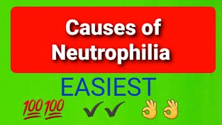 Causes of Neutrophilia [upl. by Zweig]