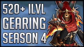 Season 4 ULTIMATE Gearing Guide  Get Item Level 520 [upl. by Ninnette]