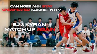 CAN NGEE ANN STAY UNDEFEATED AGAINST NYP  EJ and Kyran Matchup Again  POLITE 2024 Highlights [upl. by Miksen479]