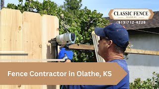 Fence Contractor in Olathe KS  Classic Fence [upl. by Drisko]