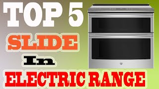 Top 5 Best Slide in Electric Ranges in 2023 [upl. by Aisayt]