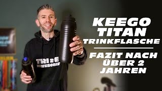 Die Keego Trinkflasche  Fazit nach über 2 Jahren Test [upl. by Juli]